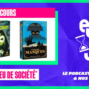 Écoutez le podcast Europe 2 Jeux et gagnez vos boites de jeux sur le thème des masques !