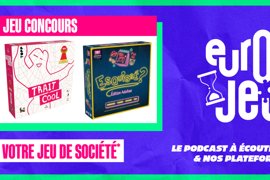 Écoutez le podcast Europe 2 Jeux et gagnez vos boites de jeux sur le thème du dessin !