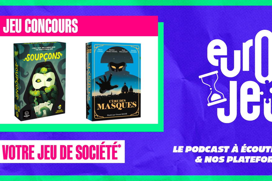 Écoutez le podcast Europe 2 Jeux et gagnez vos boites de jeux sur le thème des masques !
